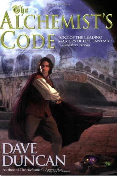 The Alchemist's Code by Dave Duncan