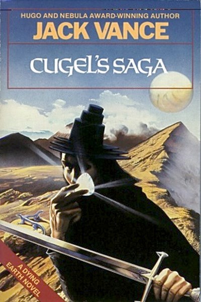 Cugel's Saga by Jack Vance