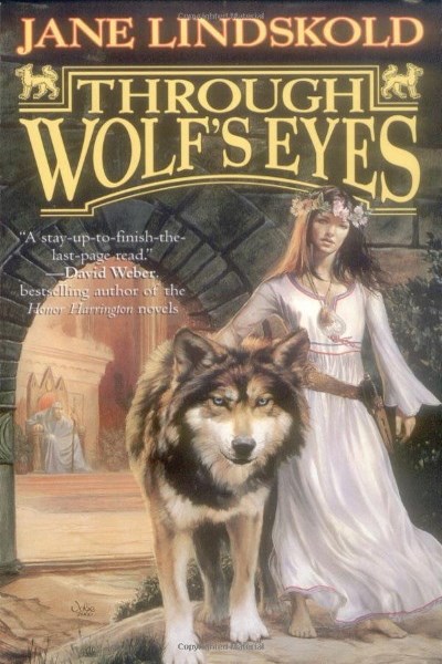 Through Wolf's Eyes by Jane Lindskold