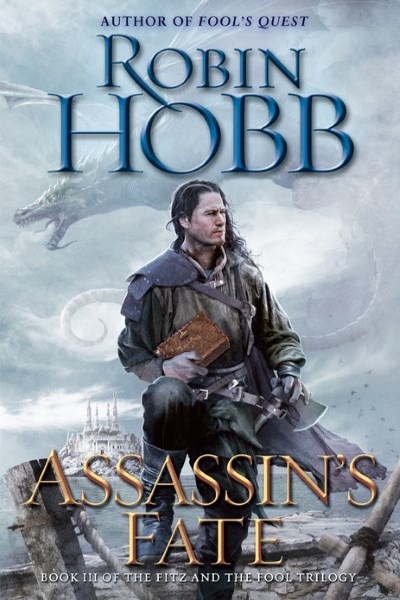 Assassin’s Fate by Robin Hobb