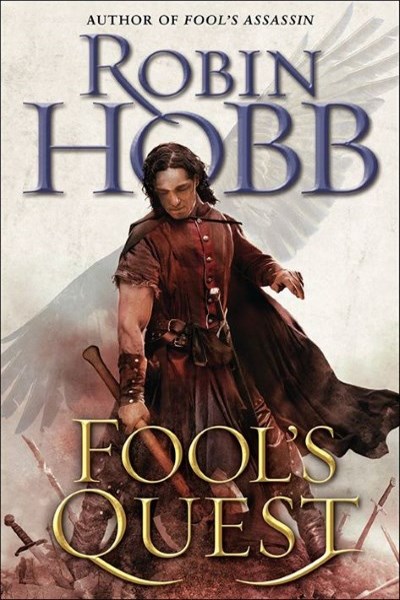 Fool’s Quest by Robin Hobb