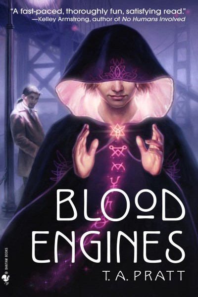 Blood Engines by Tim Pratt